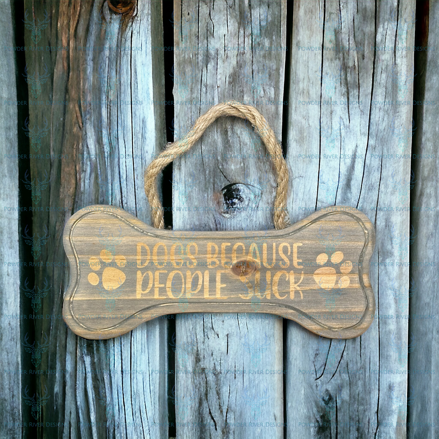 "Dogs Because People Suck" Dog Bone Sign