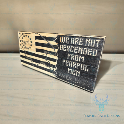 Fearful Men Patriotic Wood Flag